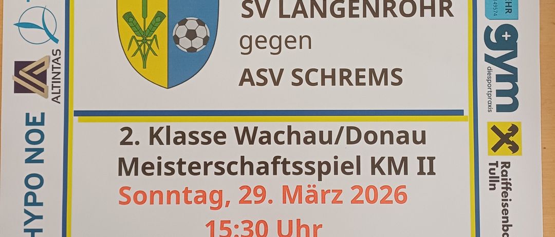 Plakat mit zwei Fußballspielen für die Mannschaft SV Langenrohr, das erste am Freitag, 27. März 2026, gegen ASV Schrems, und das zweite am Sonntag, 29. März 2026, gegen ESV Krems.