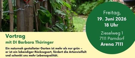 Gartenvortrag mit Barbara Thuringer. Ein natürlich gestalteter Garten ist mehr als nur grün – er ist ein lebendiger Rückzugsort, fördert die Artenvielfalt und schenkt uns mehr Lebensqualität.