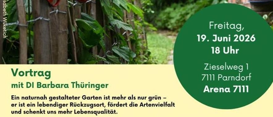 Gartenvortrag mit Barbara Thuringer. Ein natürlich gestalteter Garten ist mehr als nur grün – er ist ein lebendiger Rückzugsort, fördert die Artenvielfalt und schenkt uns mehr Lebensqualität.