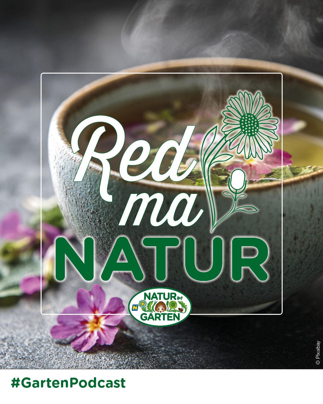 Eine mit Tee gefüllte Schüssel mit einem Blumendesign. Die Worte 'Red ma NATUR' sind prominent angezeigt. Ein kleines Logo für Natur Garten ist unten platziert.