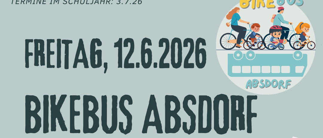 Plakat für den Fahrradbus-Service in Absorf. Es zeigt Kinder, die auf der Straße radeln. Datum und Häufigkeit des Services werden erwähnt. Ein QR-Code für die Anmeldung ist ebenfalls enthalten.