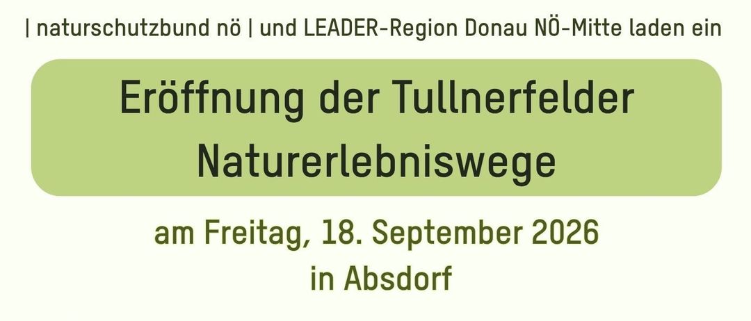 Plakat für eine Naturradtour in Absdorf am 18. September 2026. Es enthält einen Zeitplan mit Startzeit, eine Fahrradtour entlang eines Teilabschnitts der Bienenfutterroute und eine Feier am Bahnhof. Der Treffpunkt ist um 15:00 Uhr am Bahnhof Absdorf/Hippersdorf. Die Anmeldung ist bis zum 15. September erforderlich.