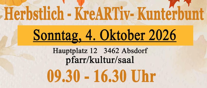 Plakat für die Herbstlich-KreARTiv-Kunterbunt-Veranstaltung am 4. Oktober 2026 mit handgefertigten Kunstwerken und einem Outdoor-Flohmarkt.