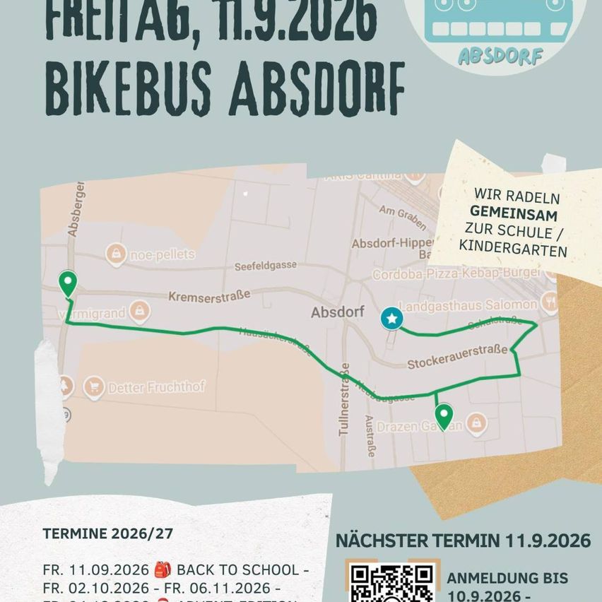 Plakat für den Bikebus AbsdorF am Freitag, 11. September 2026. Es zeigt eine Karte mit einer Route von AbsdorF zur Schule und zum Kindergarten. Die Route beinhaltet Haltestellen an verschiedenen Orten und Sehenswürdigkeiten. Das Plakat enthält auch einen QR-Code für die Anmeldung.