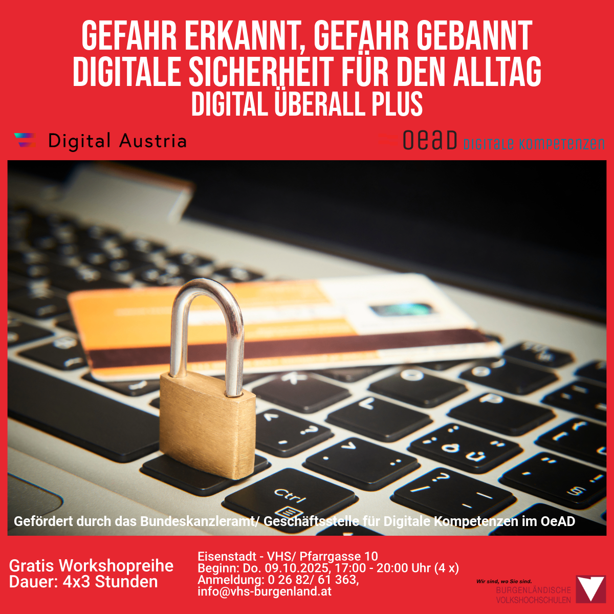 Eine Anzeige für einen kostenlosen Workshop zur digitalen Sicherheit, gesponsert von Digital Austria und OeAD. Es zeigt ein Vorhängeschloss auf einer Tastatur und dauert 4x3 Stunden, beginnend am 09.10.2025 von 17:00 bis 20:00 Uhr.