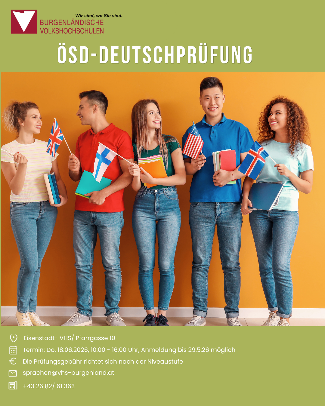 Fünf junge Menschen mit verschiedenen Flaggen und Büchern stehen zusammen vor einem gelben Hintergrund. Der Text lautet 'OSD-Deutschprüfung'. Sie alle lächeln und scheinen für ein Foto zu posieren. Der darunter stehende Text gibt Informationen über den Veranstaltungsort und die Anmeldedetails.