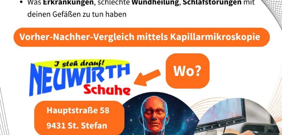 Eine Werbung für Neuwirth Schuh, eine Klinik, die Kapillarmikroskopie anbietet, zeigt den Körper eines Mannes mit sichtbaren Venen und ein Mikroskop im Einsatz. Die Adresse lautet Hauptstraße 58, 9431 St. Stefan.