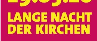 Ein Plakat mit dem Datum 29.05.26, in gelbem Text auf rotem Hintergrund, kündigt 'Lange Nacht der Kirchen' an.