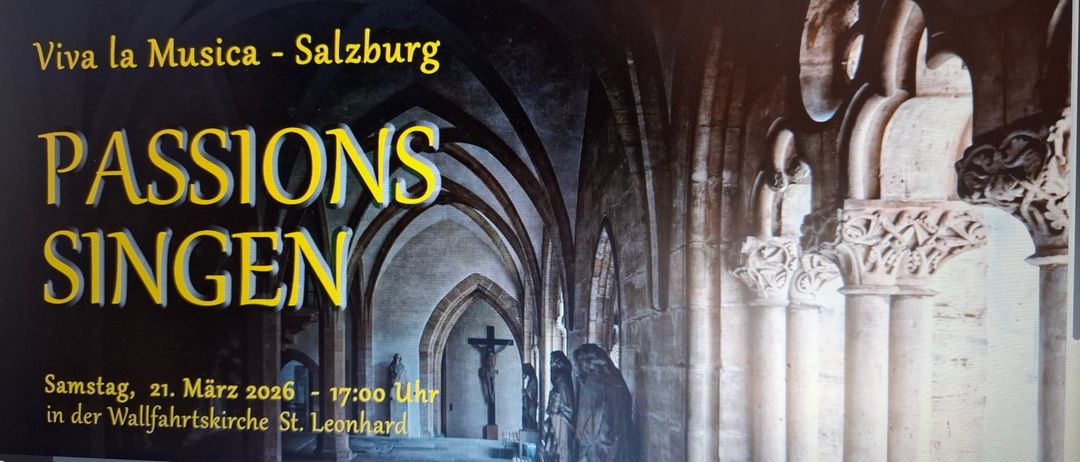 Ein Banner für eine Veranstaltung in Salzburg, das das Innere einer Kirche mit Statuen und einem Kreuz zeigt. Die Zeit ist 17:00 Uhr, in St. Leonhard.