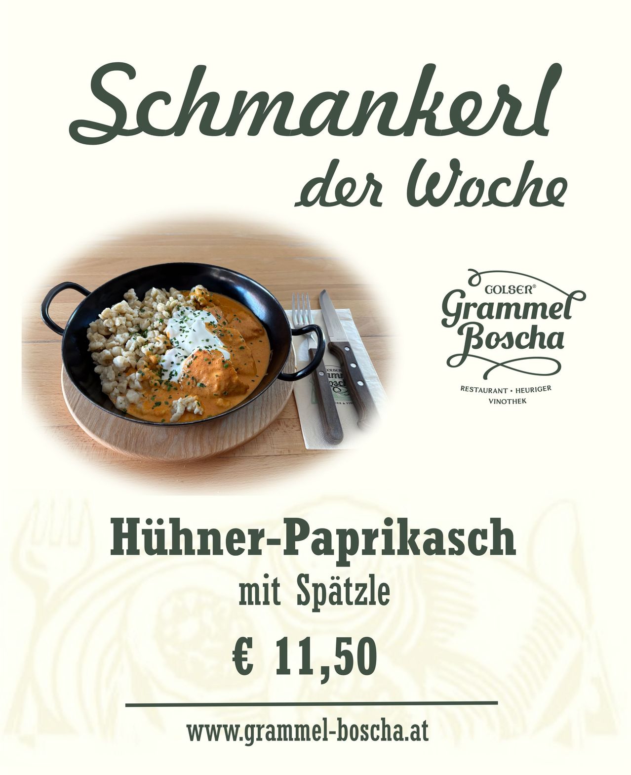 An advertisement for a restaurant dish, 'Huhner-Paprikasch mit Spatzle', priced at 11.50 euros. The dish is presented in a black bowl with a garnish of cream and herbs. A knife and fork are placed beside the dish on a white napkin. The background features a logo for 'Grammel Boscha'.