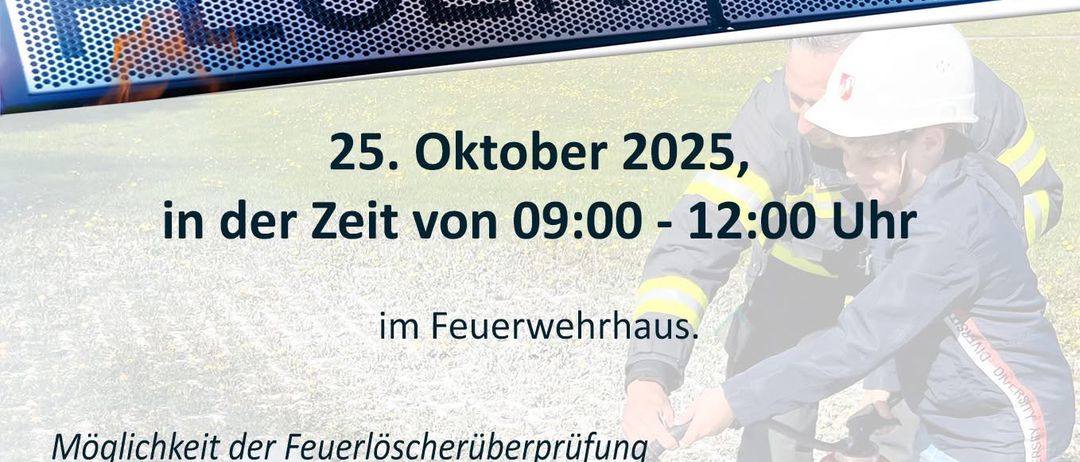 Feuerlöscherprüfung am 25. Oktober 2025 von 09:00 bis 12:00 im Feuerwehrhaus. Zertifizierte Fachleute überprüfen Ihre Feuerlöscher. Bringen Sie Ihre Feuerlöscher für eine 2-jährige Überprüfung mit. Ohne Prüfung wird Ihr Feuerlöscher mit einem gelben Aufkleber versehen.