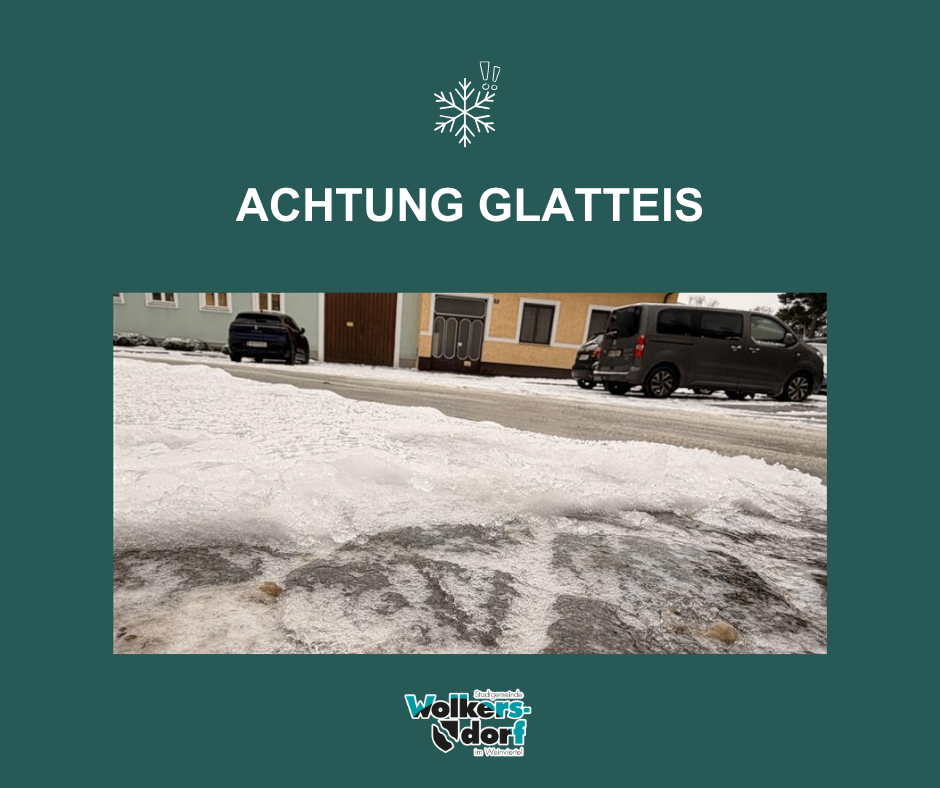 Ein Bild mit dem Text 'ACHTUNG GLATTEIS' zeigt eine verschneite Straße mit Eisflecken und warnt vor rutschigen Bedingungen. Zwei Fahrzeuge sind auf beiden Seiten der Straße geparkt.
