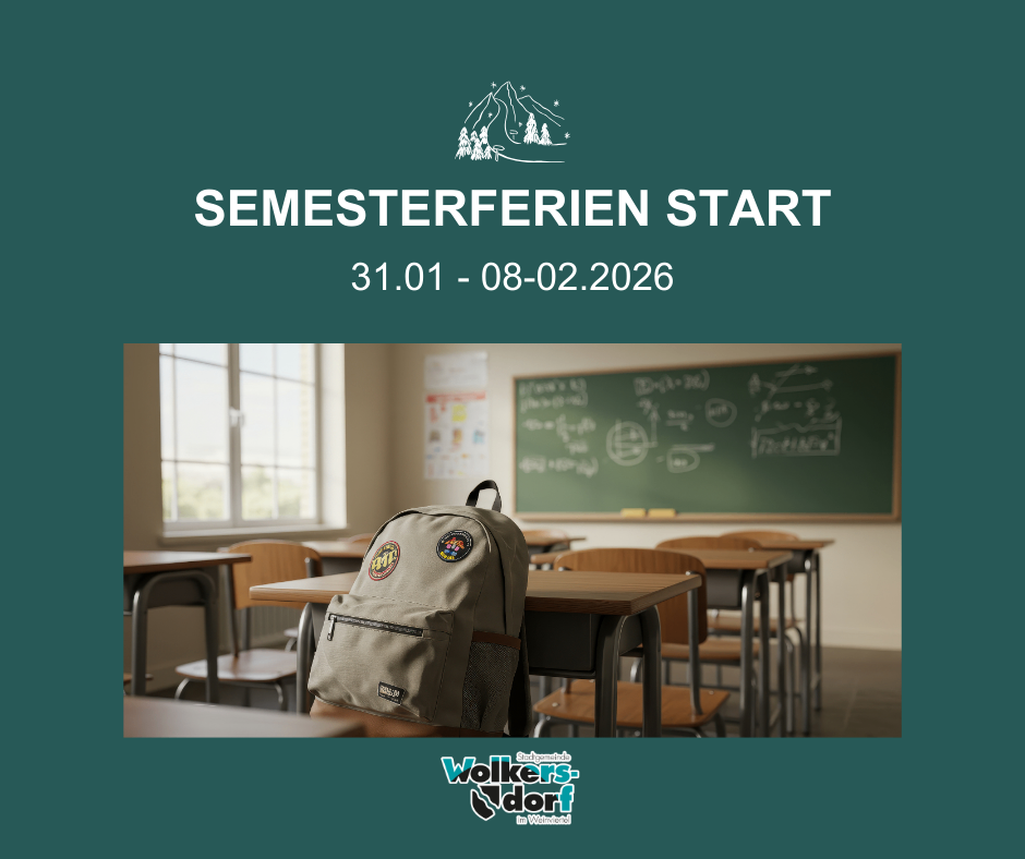 Ein Bild eines Klassenzimmers mit einem Rucksack auf einem Stuhl. Der Text auf dem Bild lautet Semesterferien Start mit den Daten 31.01-08.02.2026.