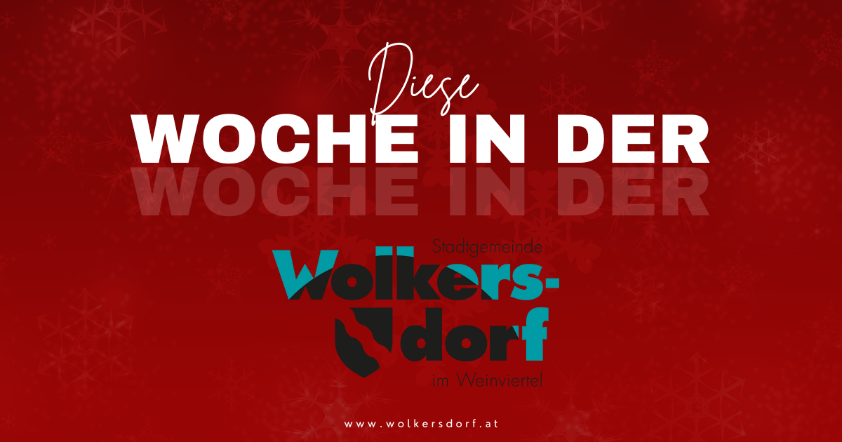 Ein roter Banner mit weißen und blauen Texten bewirbt eine Veranstaltung der Stadtgemeinde Walkersdorf im Weinviertel. Der Text lautet 'Diese Woche in der Woche in der' und zeigt das Walkersdorf-Logo. Unten steht eine Website-Adresse.