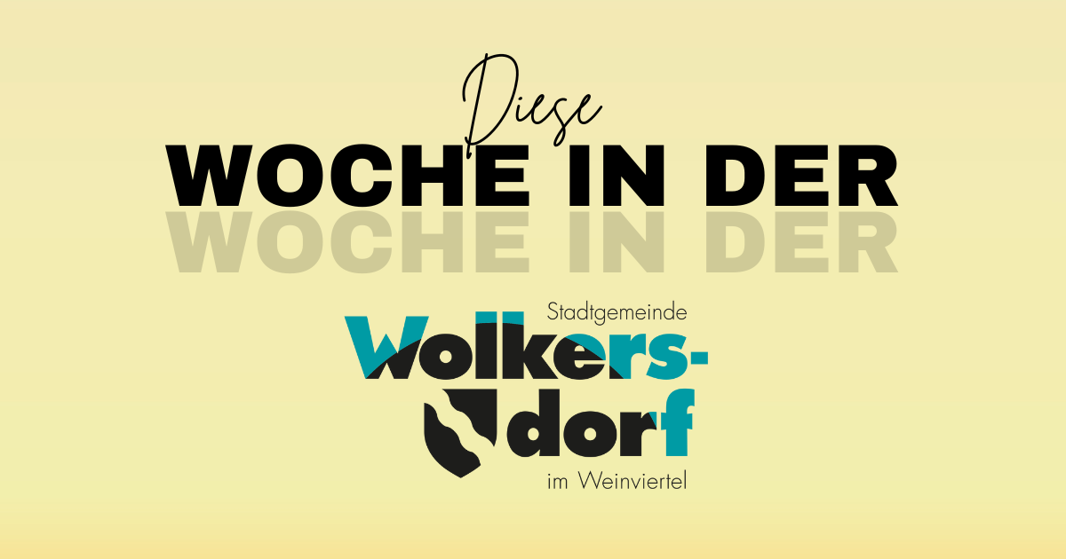 Plakat mit der Aufschrift 'Diese Woche im Dorf' im Weinviertel, mit einem stilisierten Logo für Volkersdorf.
