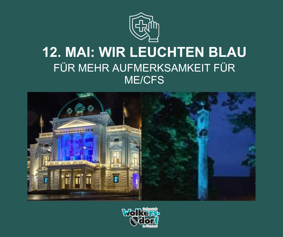 Ein beleuchtetes Gebäude mit blauen Lichtern. Das Datum ist der 12. Mai. Der Text lautet: Wir leuchten blau für mehr Aufmerksamkeit für ME/CFS.