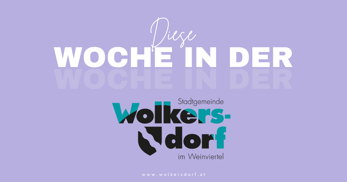 Ein lila Poster bewirbt 'Diese Woche im Dorf' von der Stadtgemeinde Walkers Dorf, gelegen im Weinviertel, mit der Website www.walkersdorf.at.
