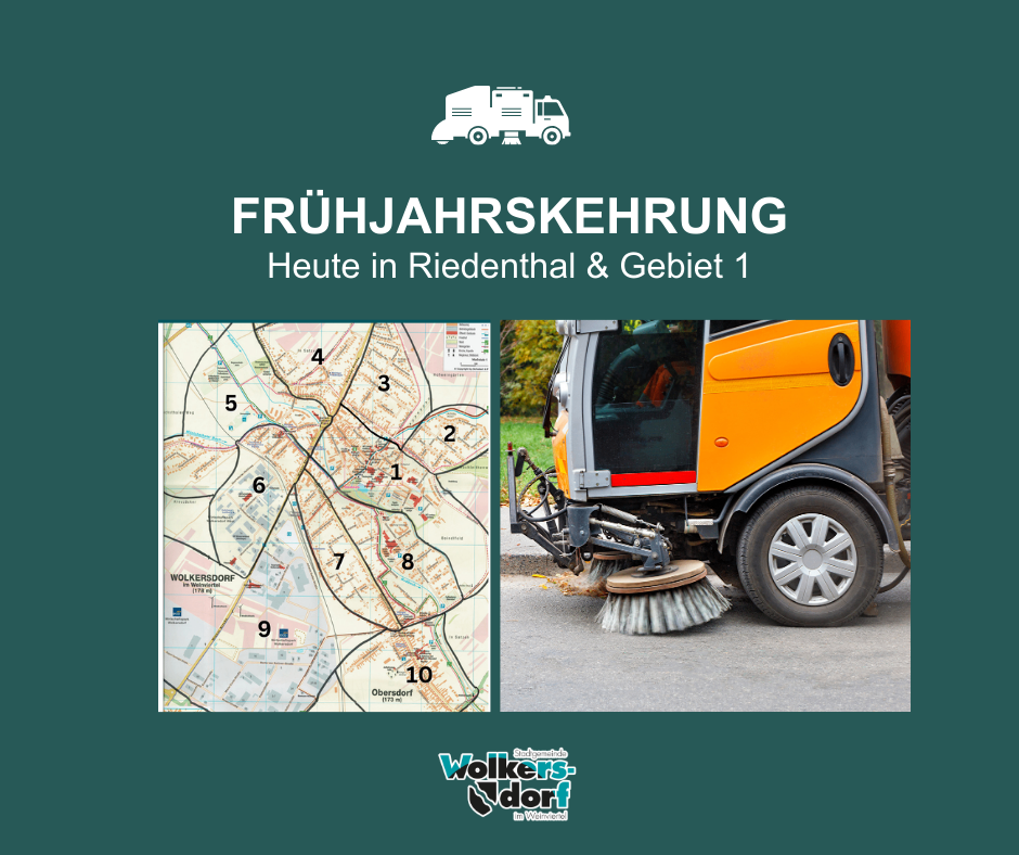 Ein Bild zeigt einen Straßenreinigungswagen und eine Karte von Riedenthal, die die Bereiche 1 bis 10 hervorhebt. Der Text lautet 'Fruhjahrskehrung Heute in Riedenthal & Gebiet 1'.