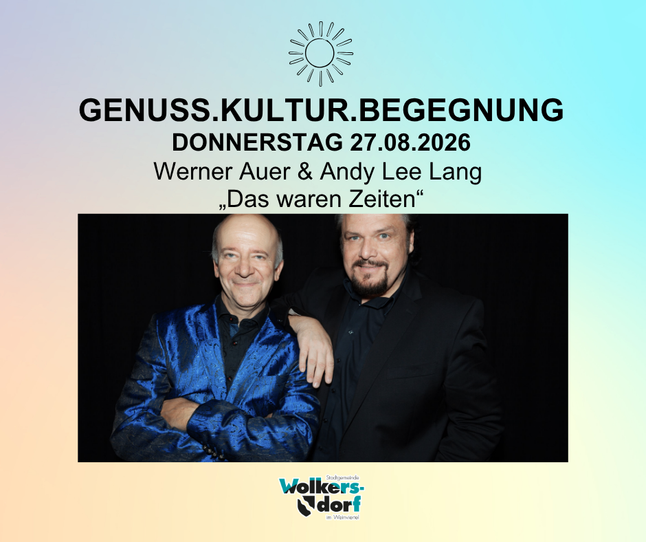 Poster for an event featuring Werner Auer and Andy Lee Lang on August 27, 2026. It includes a picture of the two men and a German phrase.