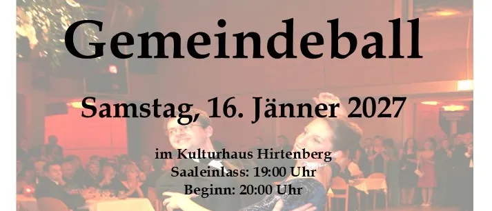 Plakat für einen Gemeinschaftsball am 16. Januar 2027 im Hirtenberg Kulturhaus. Zeigt ein tanzendes Paar, mit Details zur Veranstaltung, einschließlich der Startzeit und Aktivitäten.