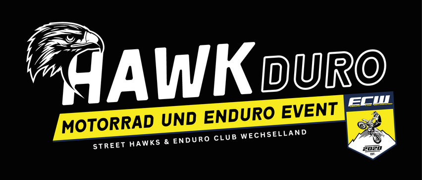 Schwarzer Hintergrund mit weißem Text, der 'HAWK DUR' sagt. Darunter steht in Gelb 'STREET HAWKS & ENDURO CLUB WECHSELLAND'.