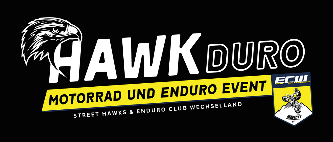Schwarzer Hintergrund mit weißem Text, der 'HAWK DUR' sagt. Darunter steht in Gelb 'STREET HAWKS & ENDURO CLUB WECHSELLAND'.