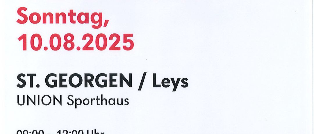 Plakat für Blutspende-Veranstaltung. Datum: 10. August 2025. Ort: St. Georgen/Leys Union Sporthalle. Zeiten: 09:00-12:00, 13:00-14:00. QR-Code für Buchung.