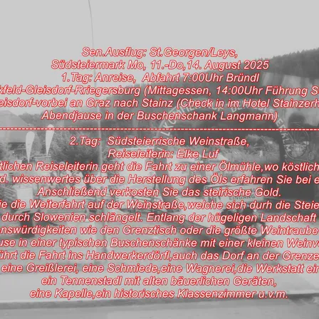 Ein Bild zeigt ein Reiseprogramm für eine Weintour in der Steiermark, Österreich, beginnend in St. Georgen/Leys am 14. August 2025. Tag 1 beinhaltet einen Besuch einer Ölmühle und Verkostung des steirischen Goldes. Tag 2 umfasst eine Weintour mit Stopps bei verschiedenen Weingütern und Attraktionen entlang des Weges.