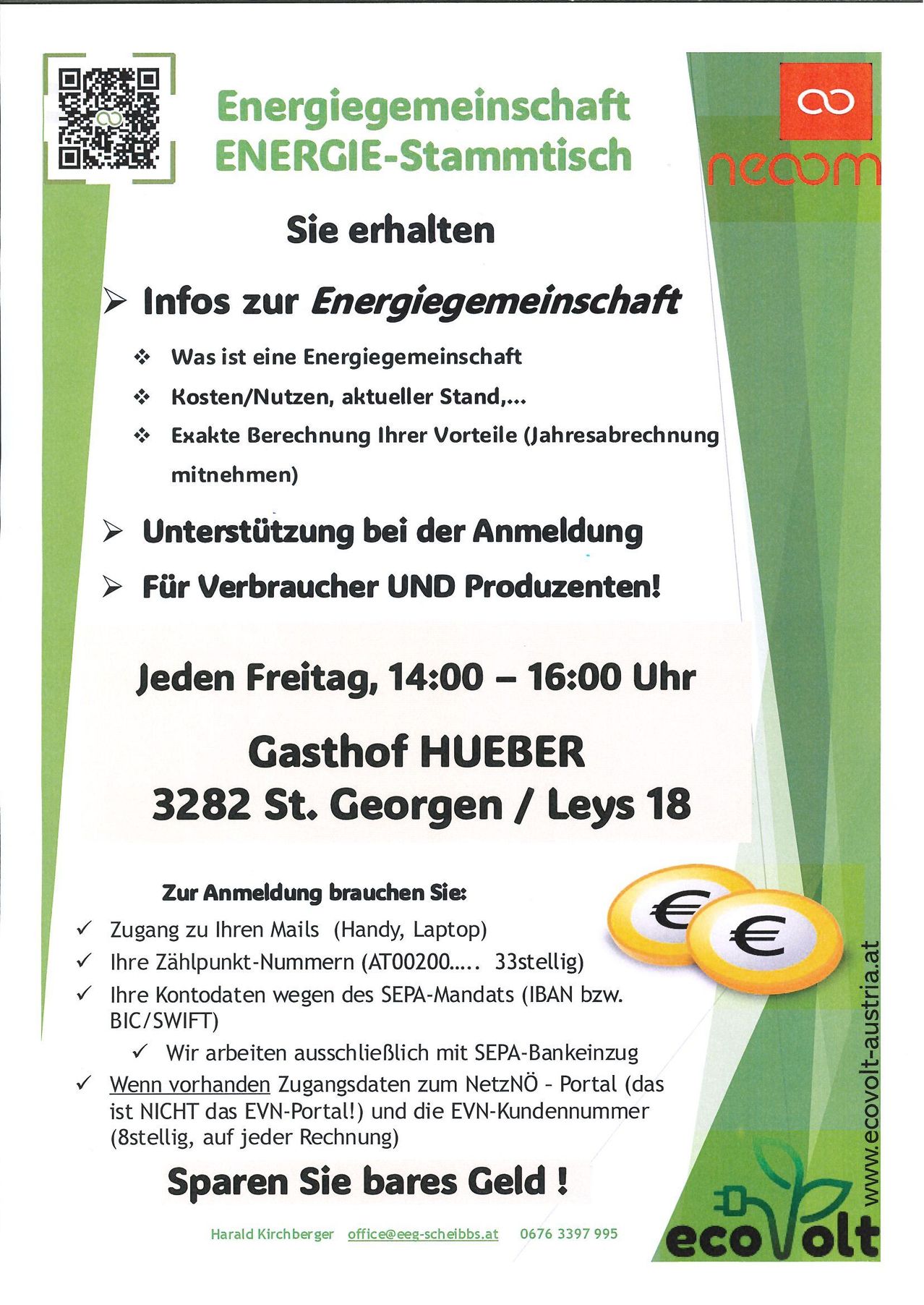 Ein Plakat bewirbt Informationen über Energiegenossenschaften. Es enthält Details zu Kosten, Vorteilen und der genauen Berechnung individueller Vorteile. Es bietet auch Unterstützung bei der Anmeldung. Die Veranstaltung findet jeden Freitag von 14:00 Uhr bis 16:00 Uhr im Gasthof Hueber, gelegen in 3282 St. Georgen/Leys 18, statt. Notwendige Anmeldeunterlagen umfassen Zugang zu E-Mails, Zahlungsstellennummern und Kontodetails.