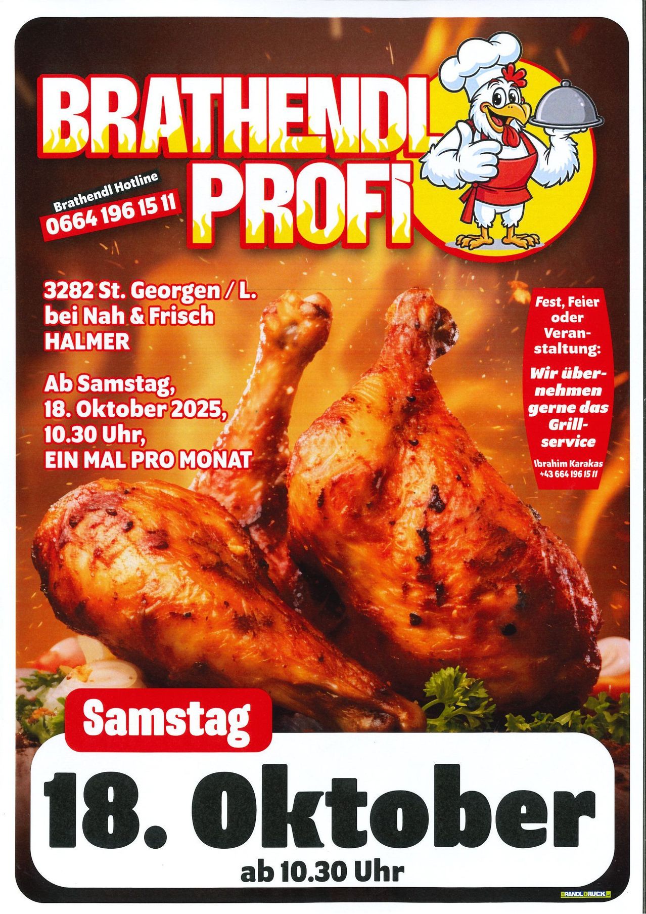 Werbung für eine monatliche Hühnchen-Veranstaltung, die jeden Samstag stattfindet. Der Veranstaltungsort befindet sich in 3282 St. Georgen/L. bei Nah & Frisch HALMER. Die Kontaktnummer lautet 0664 196 15 11. Das Bild zeigt ein gegrilltes Hähnchenbein.