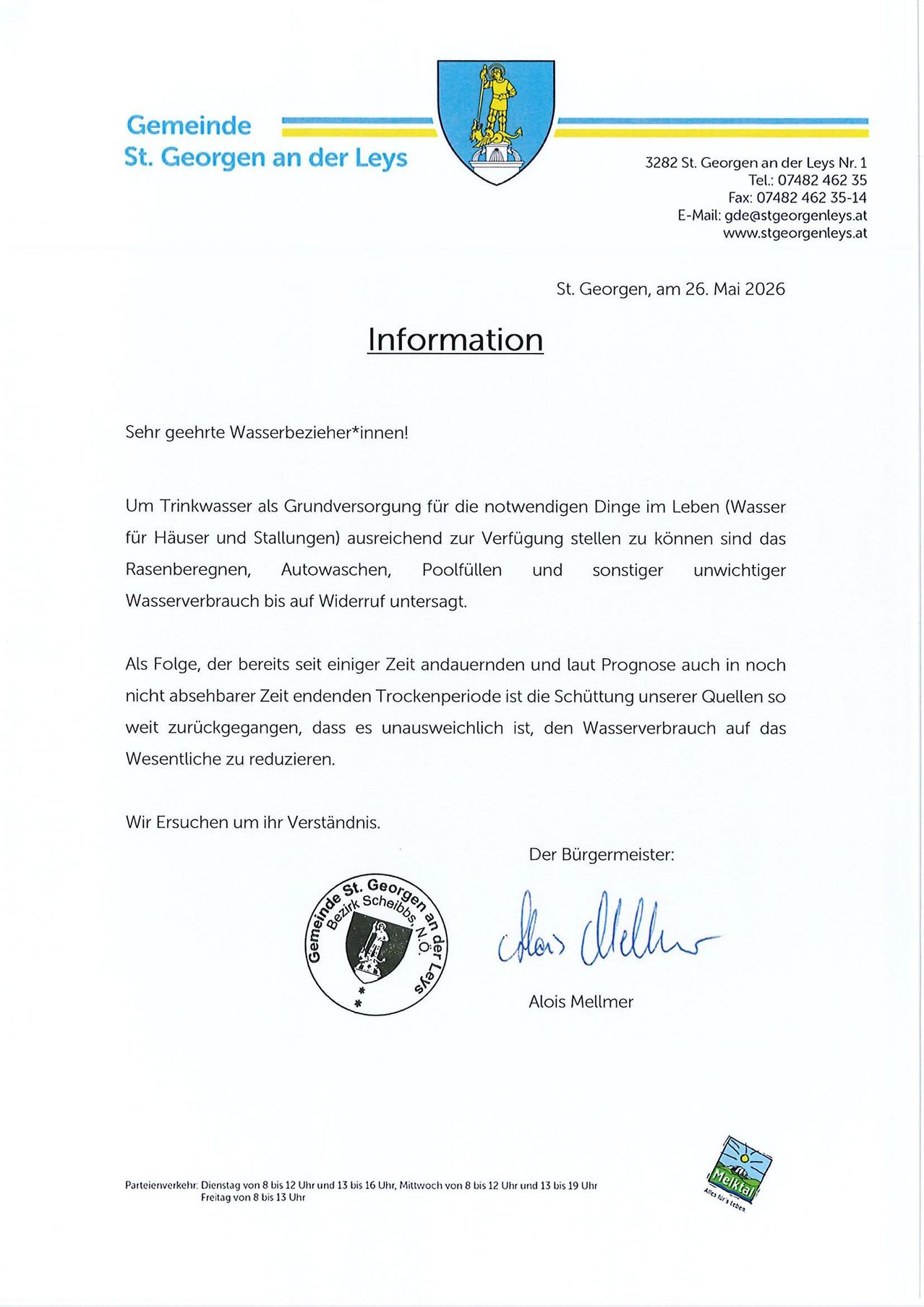 Ein datierter Brief aus St. Georgen vom 26. Mai 2026 informiert Wasserverbraucher über die Notwendigkeit der Reduzierung des Wasserverbrauchs aufgrund einer anhaltenden Trockenperiode. Der Brief, unterzeichnet von Alois Melmer, erwähnt wesentliche Wassernutzungen und bittet um Verständnis.