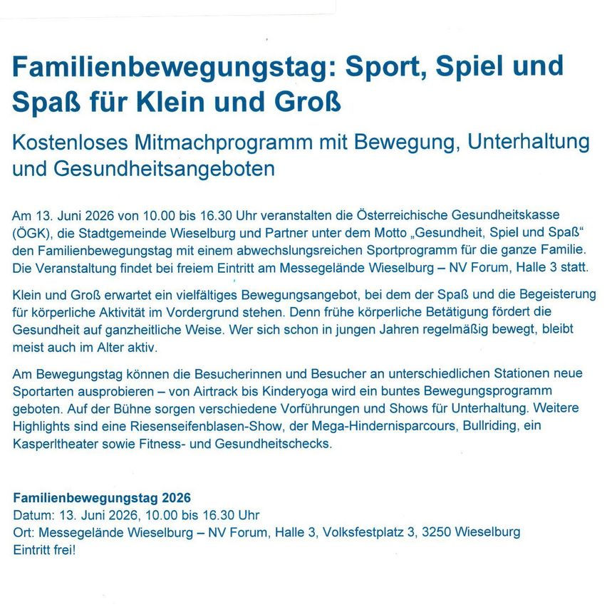 Familienbewegungstag: Sport, Spiel und Entspannung für Jung und Alt. Kostenloses Mitmachprogramm mit Bewegung, Unterhaltung und Gesundheitstipps. Am 13. Juni 2026 von 10.00 bis 16.30 Uhr veranstalten die Österreichische Gesundheitskasse den Familienbewegungstag.