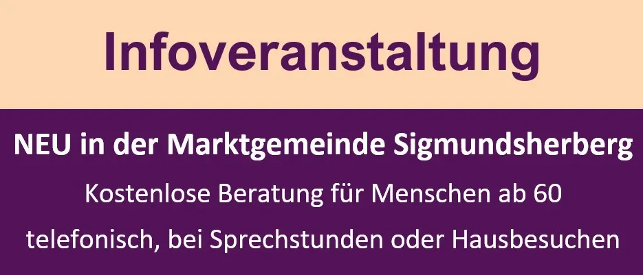 Community Nursing Infoveranstaltung in Sigmundsherberg. Kostenlose Beratung für Menschen ab 60, telefonisch, bei Sprechstunden oder Hausbesuchen verfügbar.