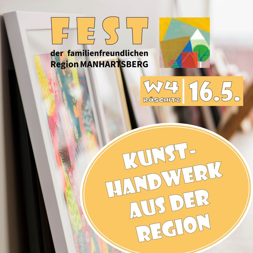 Plakat für ein Kunstfestival in der Region Manhartsberg. Zeigt farbenfrohe Kunstwerke auf weißen Rahmen. Datum und Ort sind hervorgehoben.