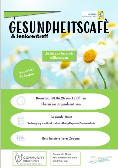 Gesundheitscafé & Seniorentreff. Jeder(t) ist herzlich willkommen. Kostenlose Teilnahme. Dienstag, 30.06.26 um 15 Uhr in Theras im Jugendzentrum. Gesunde Haut. Vorbeugung von Druckstellen - Hautpflege und Sonnenschutz. Kein barrierefreier Zugang. Community Nurse: Nina Pfeffer-Goldmann 0664/9287902.