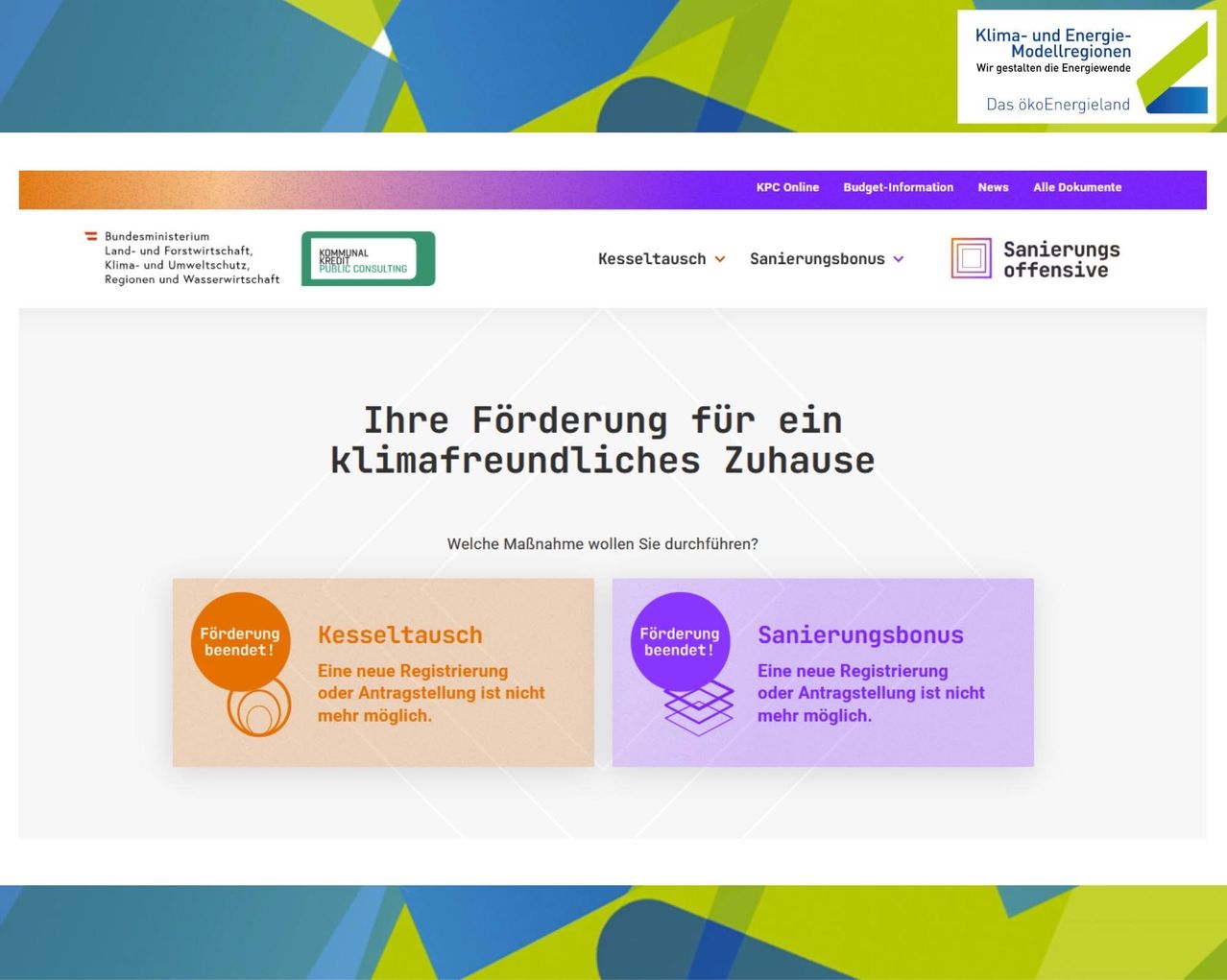 A webpage with a German title 'Ihre Forderung fur ein klimafreundliches Zuhause'. It has a blue and green background with a logo and text. There are two sections with text and icons. The first section has the text 'Forderung beendet!' and the second section has the text 'Sanierungsbonus beendet!'. There are also two buttons with the text 'Kesseltausch' and 'Sanierungsbonus'.