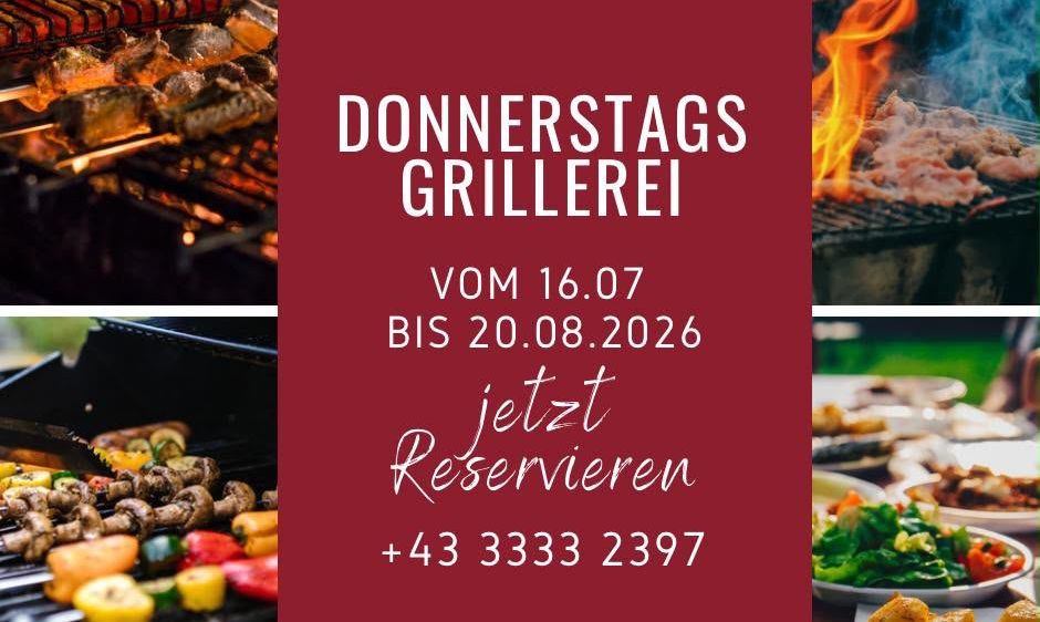 Ein Werbeplakat für ein Donnerstag-Grill-Event mit Bildern von gegrilltem Fleisch und Gemüse, Kontaktnummer und Reservierungsaufruf.