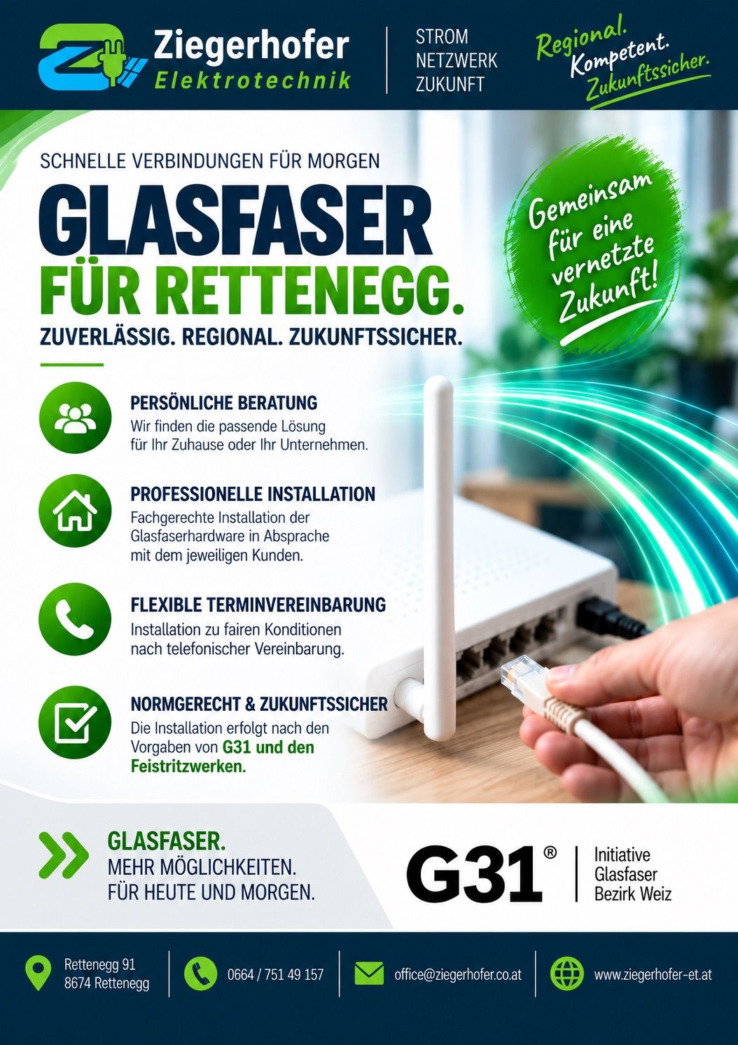An advertisement for Glasfaser für rettenegg, a fiber optic service provider, featuring a hand plugging in a cable to a router. The ad highlights personal consultation, professional installation, flexible term agreements, and norm-compliant and future-proof installation.