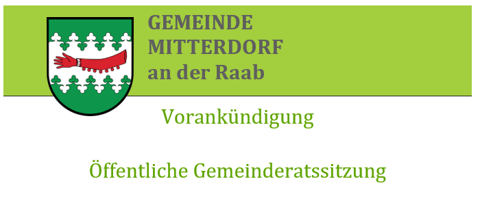 Vorankündigung einer öffentlichen Gemeinderatssitzung im Gemeindesaal Mitterdorg/R am Montag, 22. September 2025, um 18:00 Uhr. Die Tagesordnungspunkte werden in der Woche vor der Sitzung bekannt gegeben.