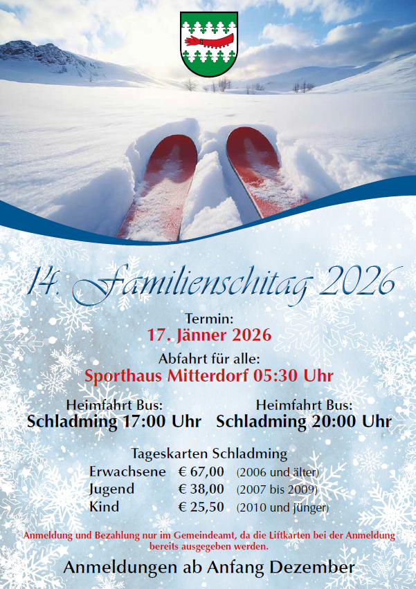 Plakat für den 14. Familientag am 17. Januar 2026. Abfahrt vom Sporthaus in Mitterdorf um 05:30. Rückkehr nach Schladming um 17:00 und 20:00. Ticketpreise: Erwachsene €67, Jugendliche €38, Kinder €25,50. Anmeldung und Zahlung im Rathaus.