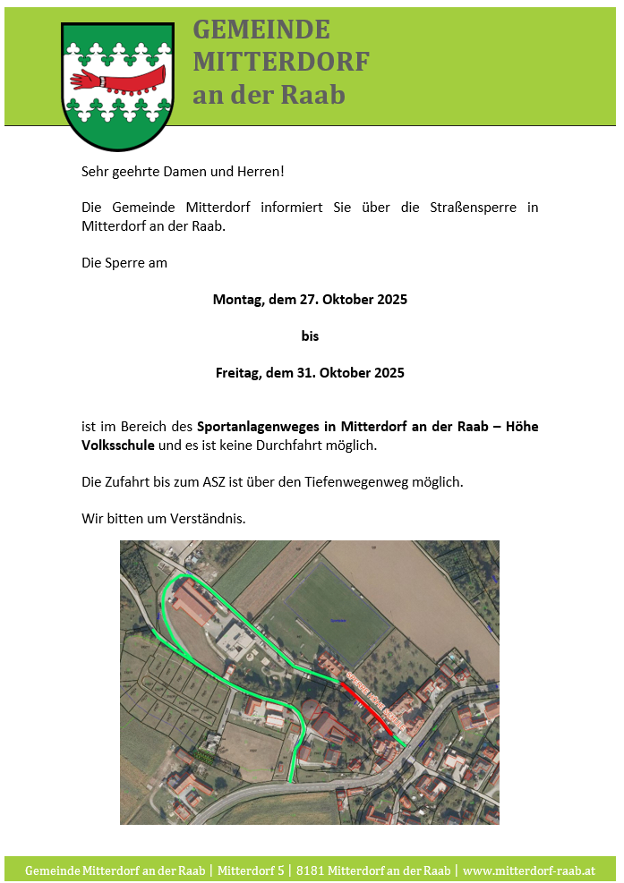 Bild zeigt eine Gemeindemitteilung aus Mitterdorf über eine Straßensperre am Raab. Die Sperre gilt vom 27. Oktober bis 31. Oktober 2025 und betrifft das Sportareal in der Nähe der Volksschule. Der Zugang ist nur über einen Fußweg möglich.