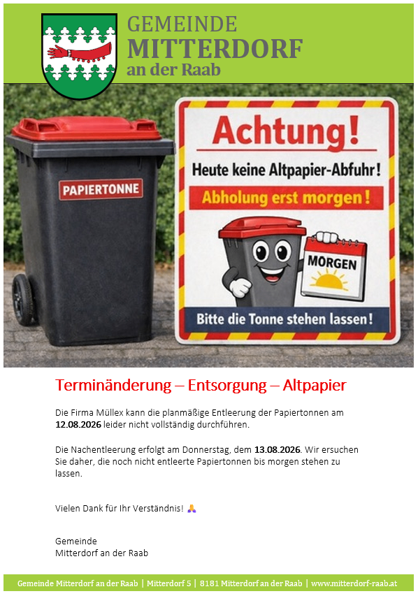 A poster with a trash bin and a sign that reads 'Attention! No old paper collection today! Collection only tomorrow!' with a cartoon bin character holding a calendar with the word 'MORGEN' on it.