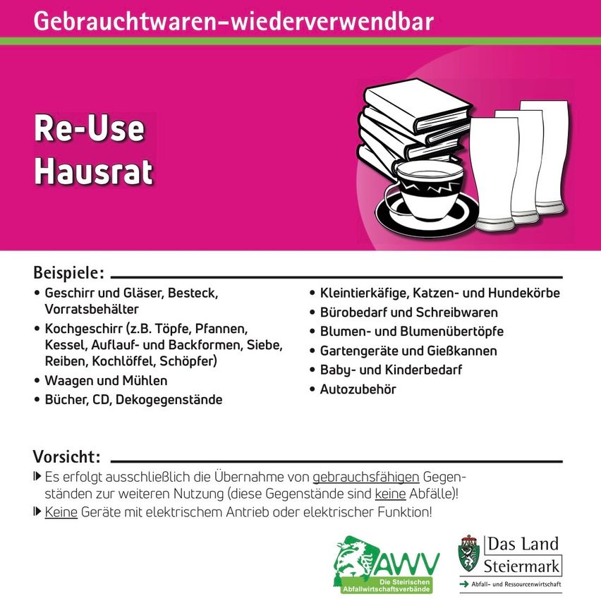 Poster with 'Re-Use Hausrat' title, showing illustrations of reusable household items like dishes, books, and gardening tools. It includes a list of examples and precautions, such as no electrical devices. The poster is pink with green accents.