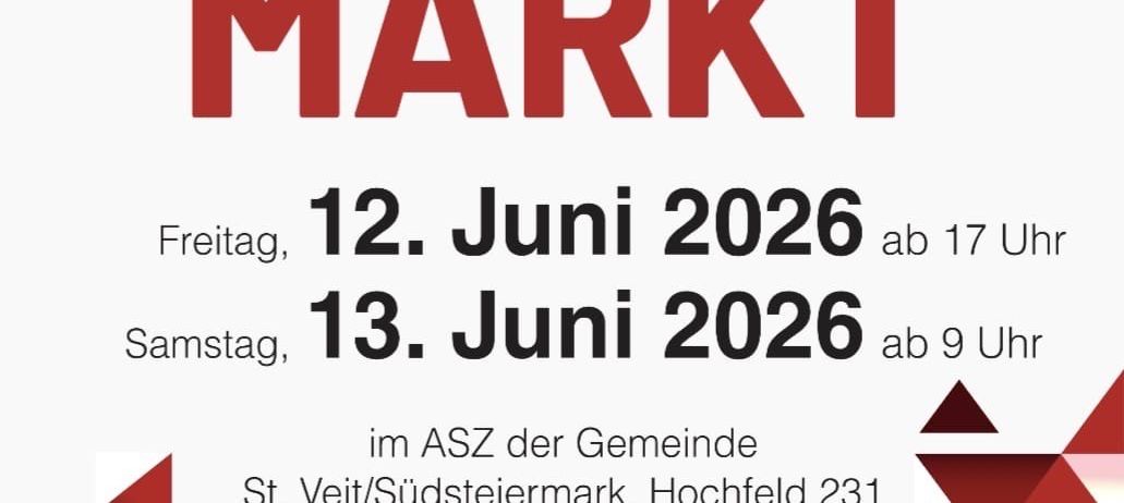 Fetzner Markt Veranstaltungsposter für 12. und 13. Juni 2026. Ausrichter ist ASZ in St. Veit/Südsteiermark, Hochfeld 231. Freitag ab 17 Uhr und Samstag ab 9 Uhr. Veranstalter sind Haus Rauch und Manfred Prutsch.