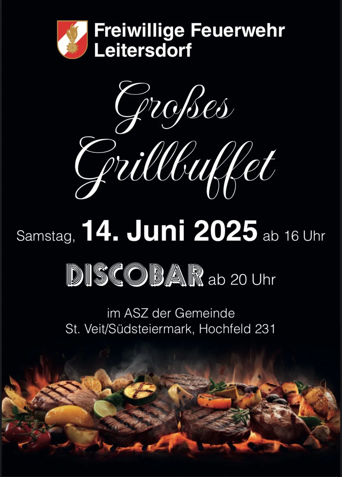 Eine Anzeige für ein großes Grillbuffet-Event am Samstag, 14. Juni 2025, ab 16 Uhr. Es findet im DISCOBAR statt, beginnend um 20 Uhr, bei der ASZ der Gemeinde St. Veit/Südsteiermark, Hochfeld 231.