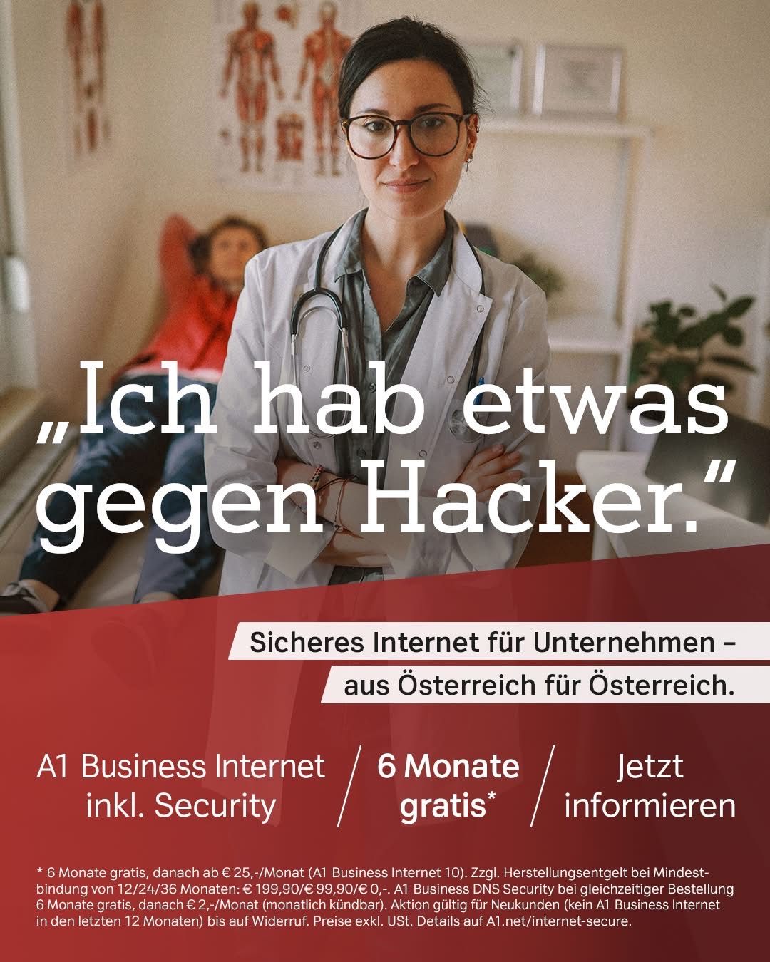 An advertisement for A1 Business Internet features a doctor in a white coat standing confidently with a stethoscope around her neck. A patient lies in the background on a hospital bed. The text reads, 'I have something against hackers.' The ad highlights secure internet for businesses.