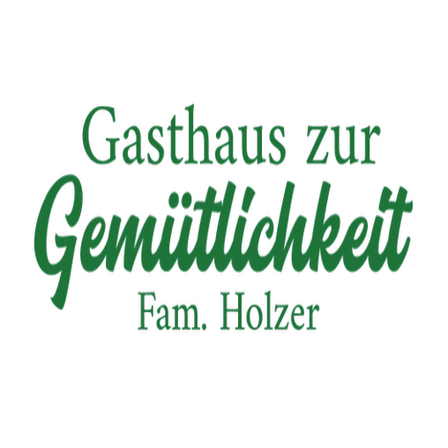 Gasthaus zur Gemütlichkeit, betrieben von Fam. Holzer.