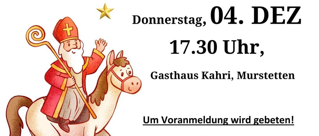 Eine Einladung von Nikolaus, der sagt, dass es viele mutige Kinder gibt. Er kann nicht jeden besuchen, also treffen sie sich im Gasthaus Kahri in Murstetten. Jedes Kind erhält einen Nikolaussack. Für die weniger Mutigen hilft der Krampus mit. Datum: 4. Dezember, 17:30 Uhr, Gasthaus Kahri, Murstetten.