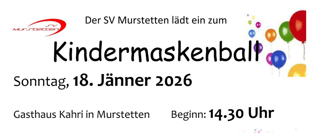 Plakat für einen Kindermaskenball in Murstetten, Deutschland, am 18. Januar 2026 um 14:30 Uhr. Veranstaltung beinhaltet Unterhaltung, Snacks und Spiele zu günstigen Preisen.