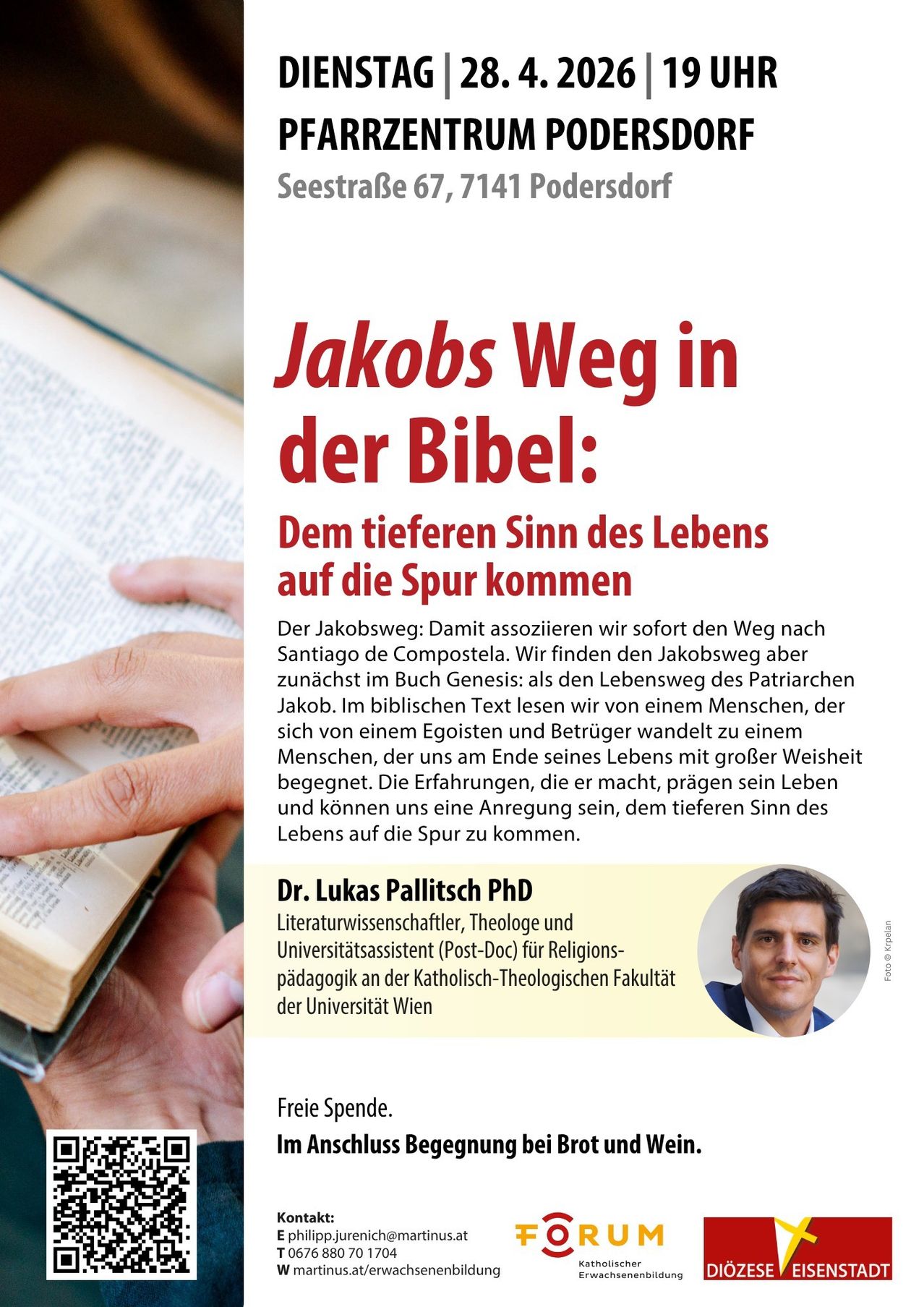 Ein offenes Buch auf einem Tisch, das von einer Person gehalten wird. Ein Plakat besagt 'Jakobsweg in der Bibel: Dem tieferen Sinn des Lebens auf die Spur kommen.' Ein Bild von Dr. Lukas Pallitsch, Literaturwissenschaftler, Theologe und Universitätsassistent, ist zu sehen.